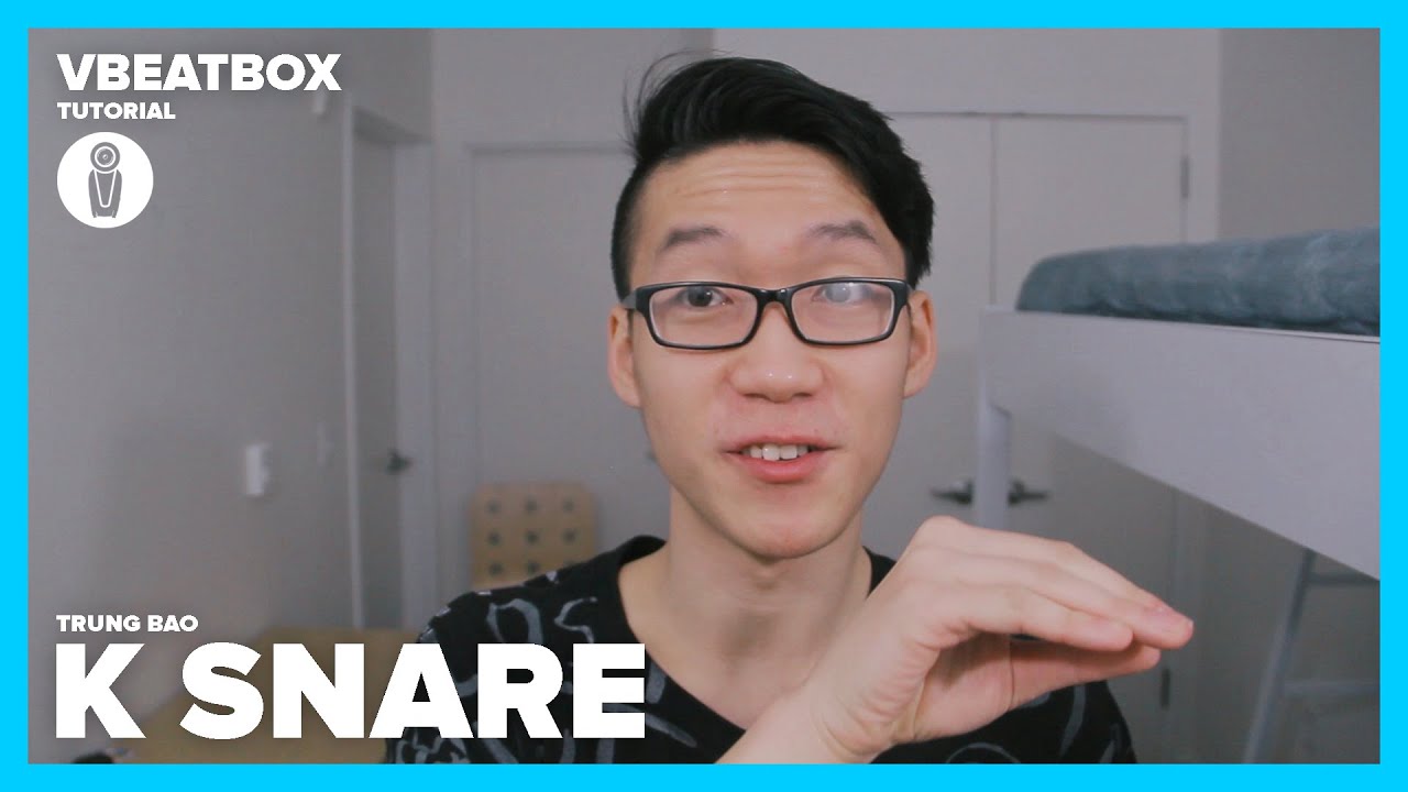INWARD K SNARE || VBeatbox Tutorial || Trung Bao || Hướng Dẫn Beatbox Cơ Bản