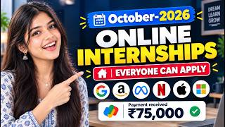 🔴 New Remote Internships 2026 | October 2026 | Work From Home | Online Internship 🔥