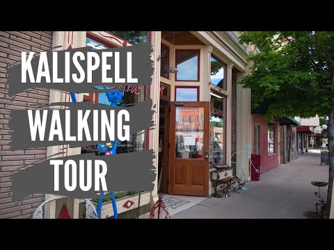 Kalispell Montana Downtown Walking Tour