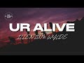 ILLENIUM WYLDE Ur Alive Lyrics mp3