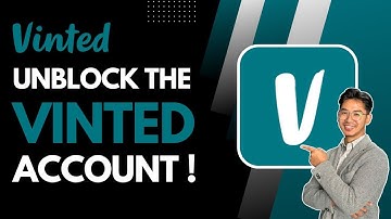 How to Unblock Vinted Account ! Easy Guide