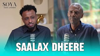 SAALAX DHEERE _ HABEEN AYAA NALA DILI RABAY ALLE AYAA NAGA BIXIYAY QISO CAJIIB AH