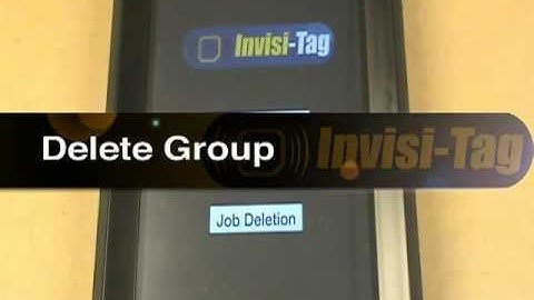 INVISI-TAG RFID SYSTEM - DELETE GROUP FUNCTION