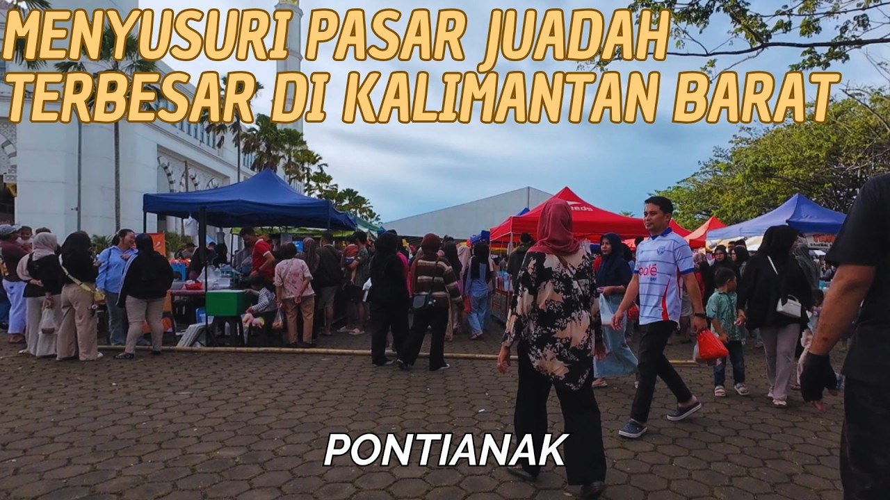 NGABUBURIT DI PASAR JUADAH TERBESAR