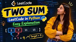 LeetCode Two Sum in Python | Easy Explanation + Optimal Solution #hashmap #python #dictionary #dsa