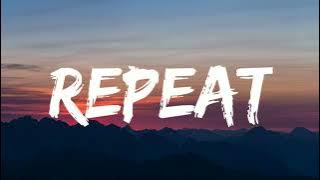 Al James - Repeat ft. Rjay Ty & Lexus (Lyrics) | 24Vibes