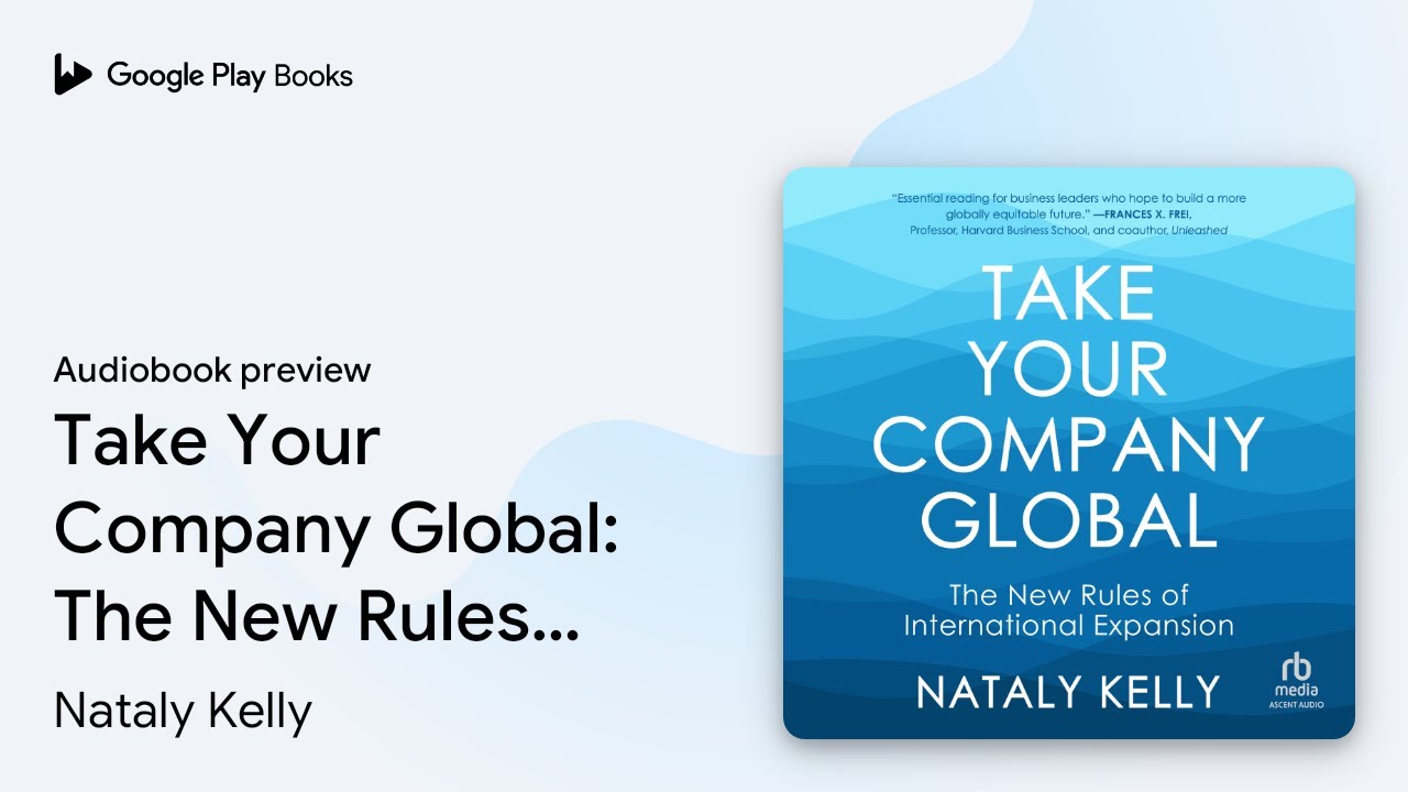Take Your Company Global: The New Rules of… by Nataly Kelly · Audiobook preview