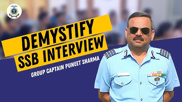 Demystify SSB Interview By Group Captain Puneet Sharma | SSBOGC Dehradun