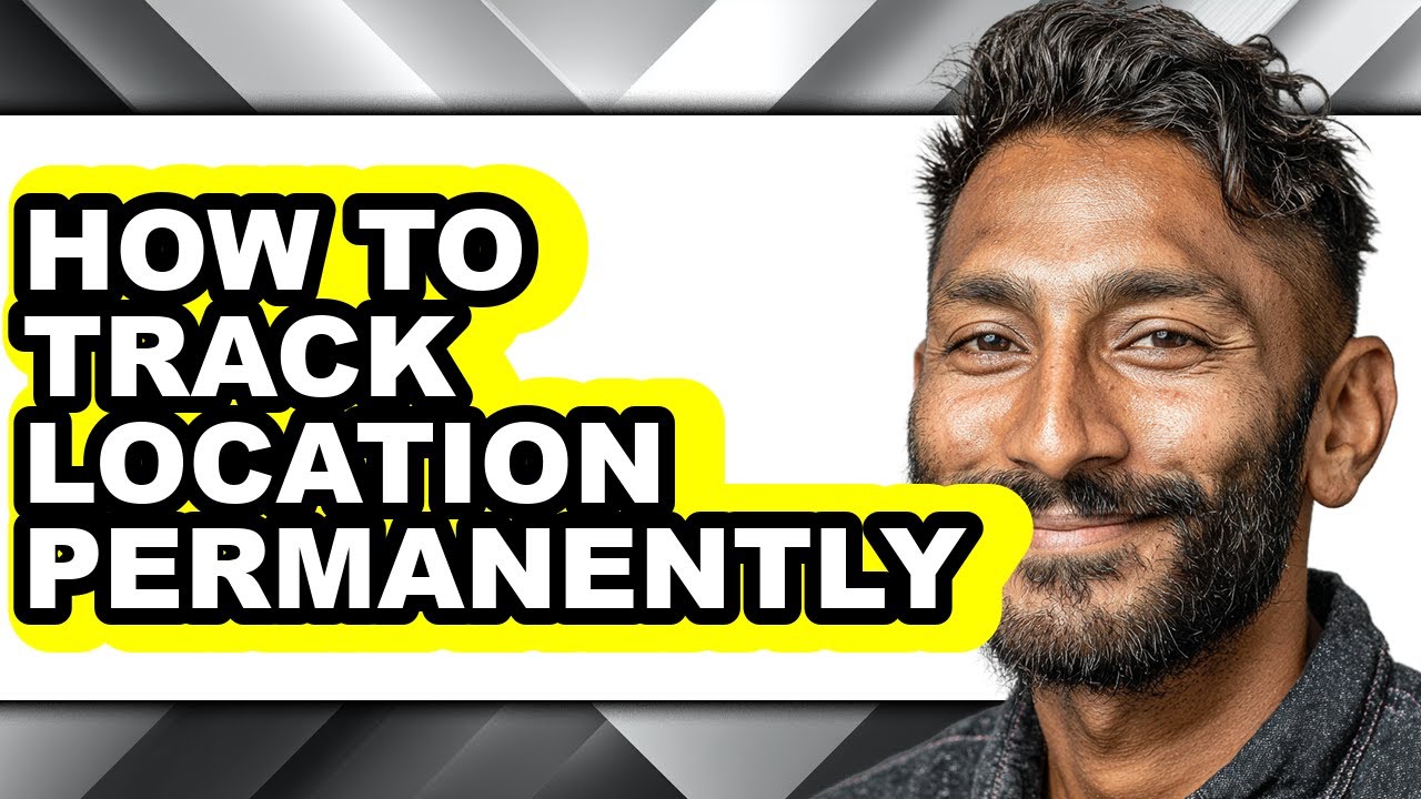 How to Track Location Permanently (updated)