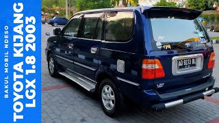 Toyota Kijang LGX 1.8 EFI Manual 2004 - Edisi Terakhir (Facelift)