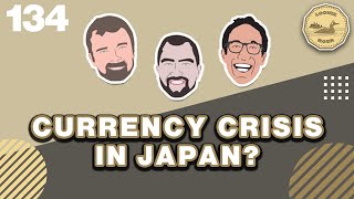 Currency Crisis in Japan? - The Loonie hour Episode 134 screenshot 5