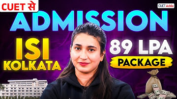 CUET 2026 | ISI Kolkata Full Details Dream College with CTC Up to 90 LPA 💰🤑