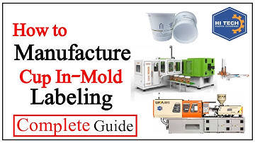 Injection Moulding Machine | Cup In-Mold Labeling IML | Hi-Tech Plastic  Engineering