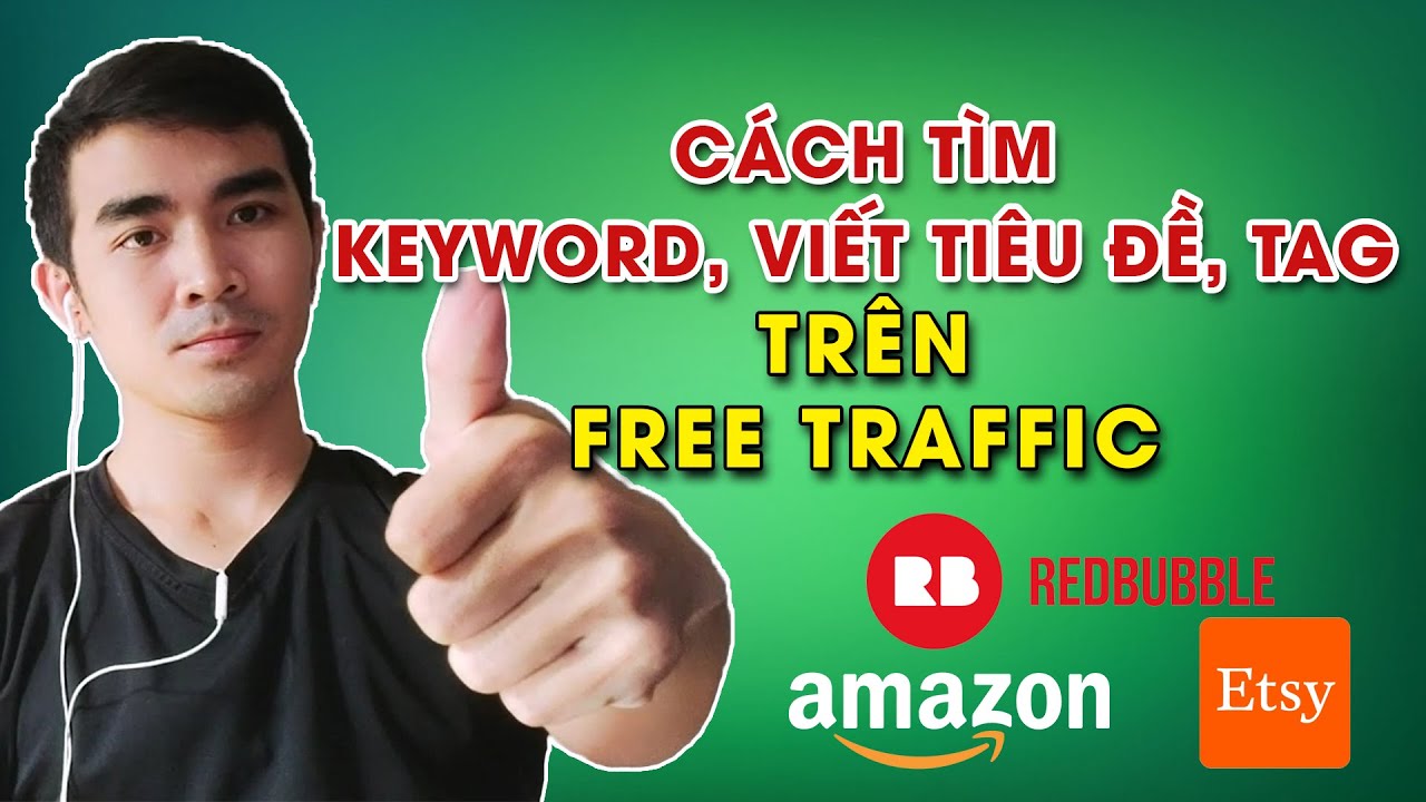 key word คือ  2022 New  VU2DAY - Cách Tìm Keyword, Viết Tiêu Đề, Tag Hiệu Quả Cho Free Traffic