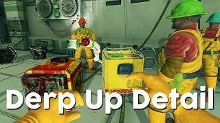 Derp Up Detail (Viscera Cleanup Detail w/ GaLm and the Derp Crew)(The Derp Crew competes for being the worst janitors in space. ------------------------------------------------------------------------------------------------- 