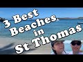 Top 3 Beaches in St Thomas! We Ranked The Top Beaches in St Thomas, USVI. Which Came in First??