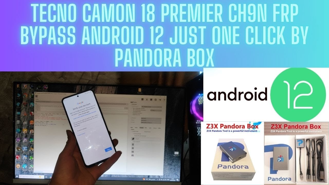 TECNO CAMON 18 PREMIER CH9N FRP BYPASS ANDROID 12 JUST ONE CLICK 2025 BY PANDORA BOX BY JQGSM
