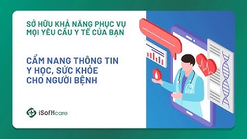 ISOFHCARE - ỨNG DỤNG CHĂM SÓC SỨC KHỎE CHỦ ĐỘNG - THÔNG MINH - TIỆN LỢI