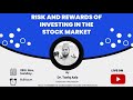 Risks and rewards of investing in the stock market
