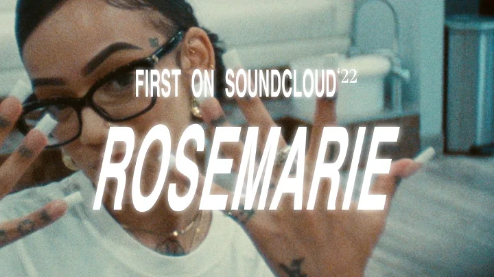 First on SoundCloud '22: A spotlight on ROSEMARIE