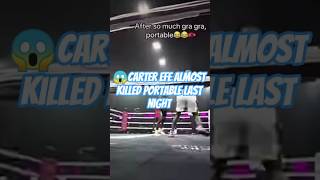 Carter efe vs portable boxing match