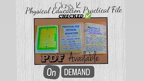 CBSE|Class 12|Physical Education|Practical File|Checked|Session : 2022-2023|Best & Neat File|