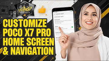 Customize Your POCO X7 Pro Like a PRO - how to change home screen and navigation settings easily