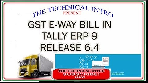 HOW TO GENERATE GST E-WAY BILL FROM TALLY ERP9 (6.4) Complete information || TALLY PRIME