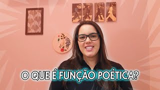 O que é função POÉTICA?