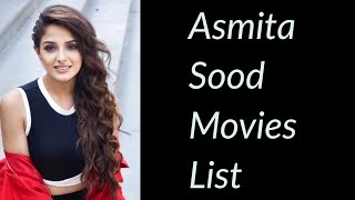 Asmita Sood Movies List