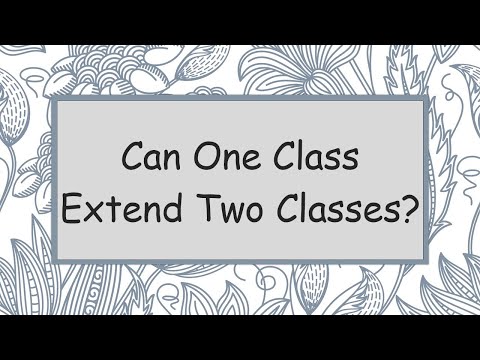 Can One Class Extend Two Classes?