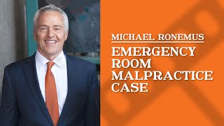 Top New York emergency room malpractice lawyer | Michael Ronemus