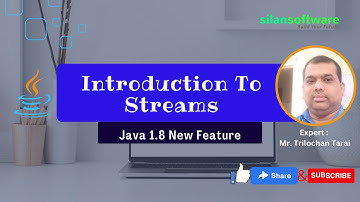 Introduction to JAVA Streams || JAVA 1.8 Features || Silan Software