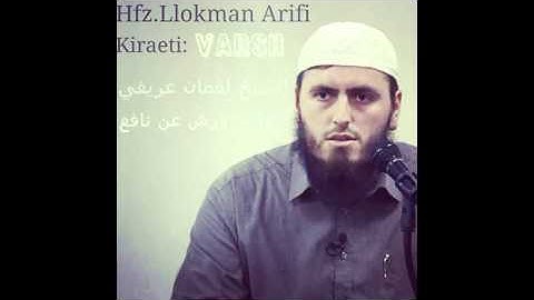 Hfz.Llokman Arifi Suratu.EL BEKARE-Kiraeti:VARSH سورة البقرة - ورش