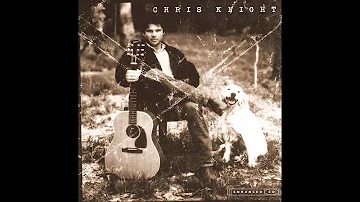 Chris Knight, "It Ain't Easy Being Me"