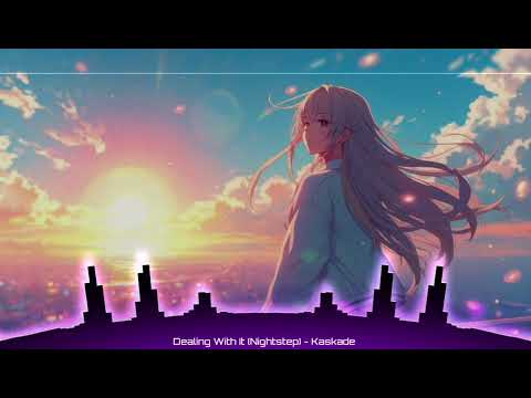 Dealing With It (Nightstep)
