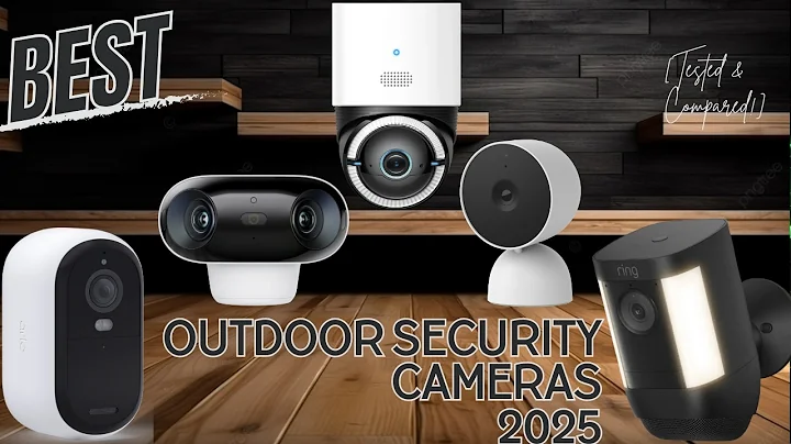 Best Outdoor Security Cameras 2025 [Tested & Compared!]