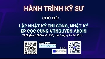 Lập nhât ký thi công, nhật ký ép cọc cùng VTNguyen Addin