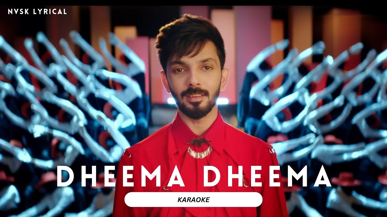 Dheema Dheema - Love Insurance Kompany | Karaoke with English Lyrics | Anirudh Ravichander | Nvsk