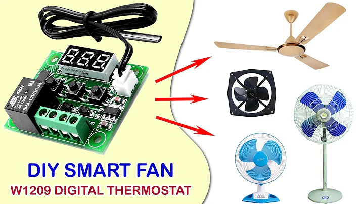 W1209 Digital thermostat used temperature based fan control system.