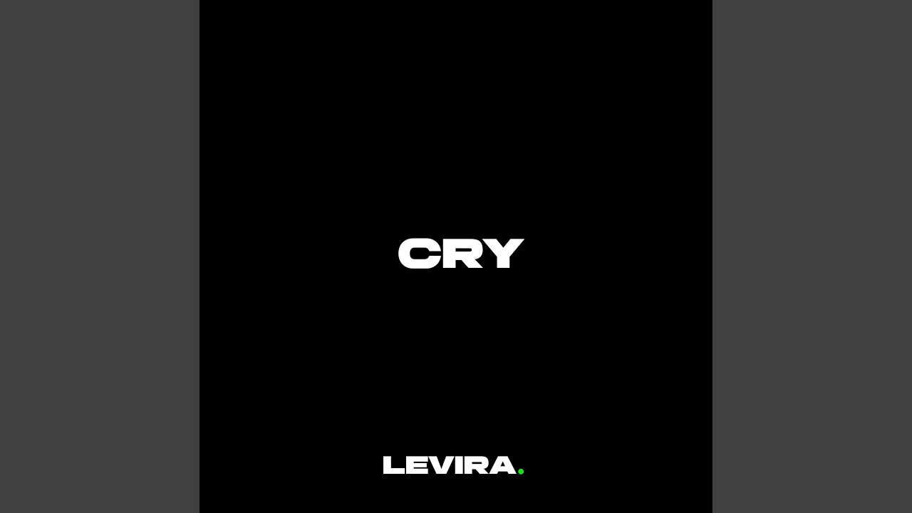 Watch Cry on YouTube Watch Cry on YouTube