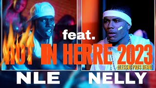 NLE Choppa x Nelly - Hot In Here 2023 (Alessio Pras Remix)