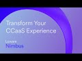 Transform your CCaaS Experience with Luware Nimbus