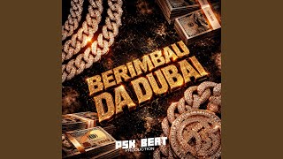 Download Lagu BERIMBAU DA DUBAI (feat. MC FLOW, Mc Mendry, Mc Kadillaya & Mc Ws01) Download Lagu BERIMBAU DA DUBAI (feat. MC FLOW, Mc Mendry, Mc Kadillaya & Mc Ws01)