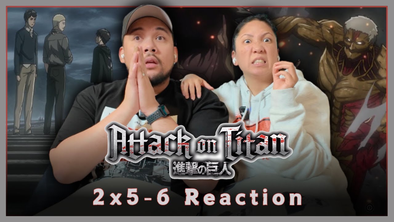 Watch Anime Newbies React to *ATTACK ON TITAN* for the First Time! | 2x5 | 2x6