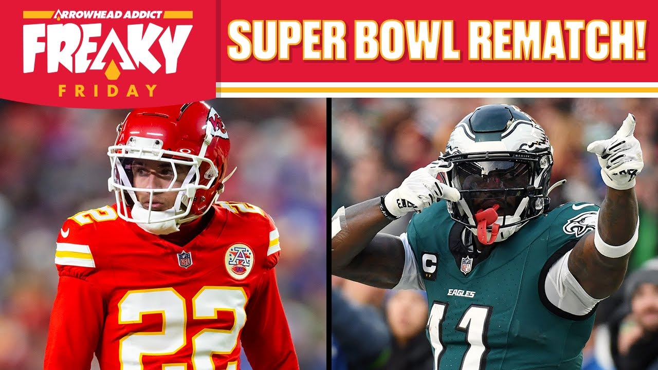 Eagles at Chiefs Preview: Super Bowl Rematch | Freaky Friday ...