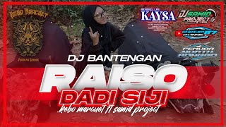 DJ BANTENGAN KEBO MARCUET RAISO DADI SIJI❗By DJ SAMID PROJECT @ghotam8731 😋😋😋