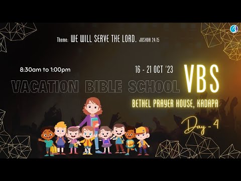 VBS   DAY - 4   ll  19 Oct ''23 ll Bethel Prayer House, Kadapa