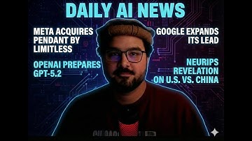 Meta Buys Limitless to Boost AI Hardware — Will GPT-5.2 Disrupt Google?