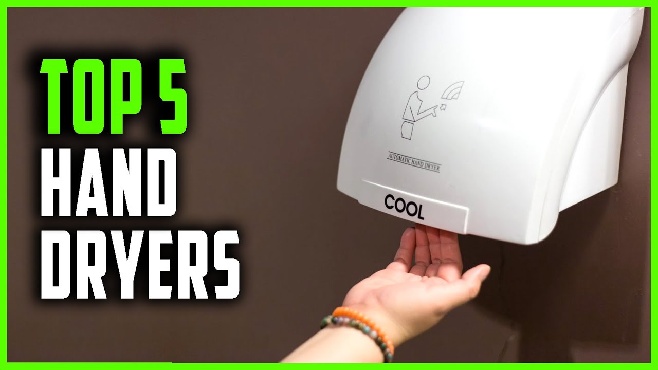 Best Hand Dryers 2023 Top 5 Hand Dryer Review YouTube